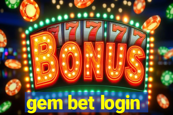 gem bet login